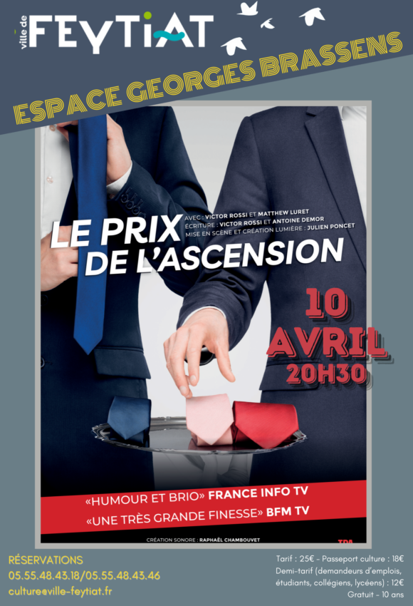 LE PRIX DE L'ASCENSION - Jeudi 10 avril (20h30) Espace Georges Brassens - Une comédie sur le pouvoir à ne pas rater !